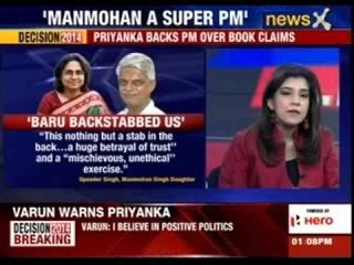 Priyanka Gandhi says Manmohan is a super PM
