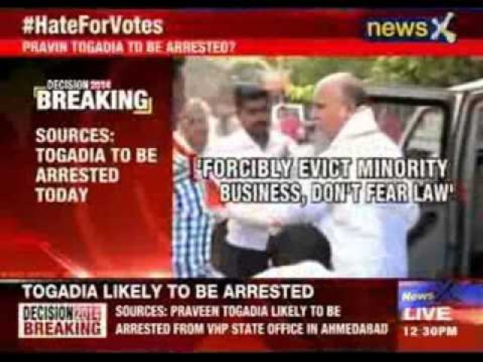Praveen Togadia to be arrested for his hate speech