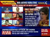 India Debates: Can BJP hold Vadra guilty without waiting for Rajasthan govt probe result?