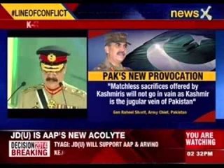 Pakistan army chief claims Kashmir 'Pak's Jugular'