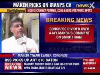 Manish Tewari distances party from Maken's comment on Smriti