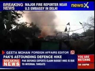 Major fire near U.S Embassy New Delhi