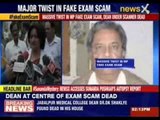 Massive twist in MP fake exam scam, dean under scanner dead