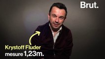 Krystoff Fluder, 1,23 mètre, raconte son quotidien