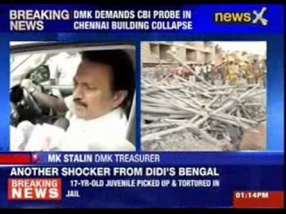 DMK demands CBI probe in Chennai building collapse