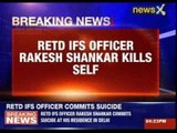 Retd. IFS officer Rakesh Shankar Kills self