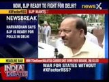 Harshvardhan says BJP is ready for polls in Delhi