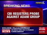 CBI registers probe against Adani group