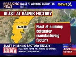 Blast at a mining detonator manufacturing factory