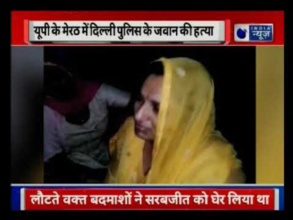 Delhi head constable shot dead in Meerut in front of family