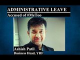 #MeToo movement: Accused Ashish Patil sent on 'administrative leave' by Yash Raj Films