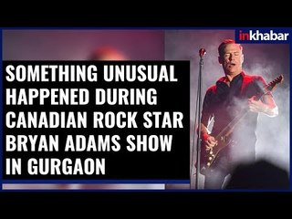 Canadian Rock Star Bryan Adams Show in Gurgaon: Something Unusual Happened During His Performance
