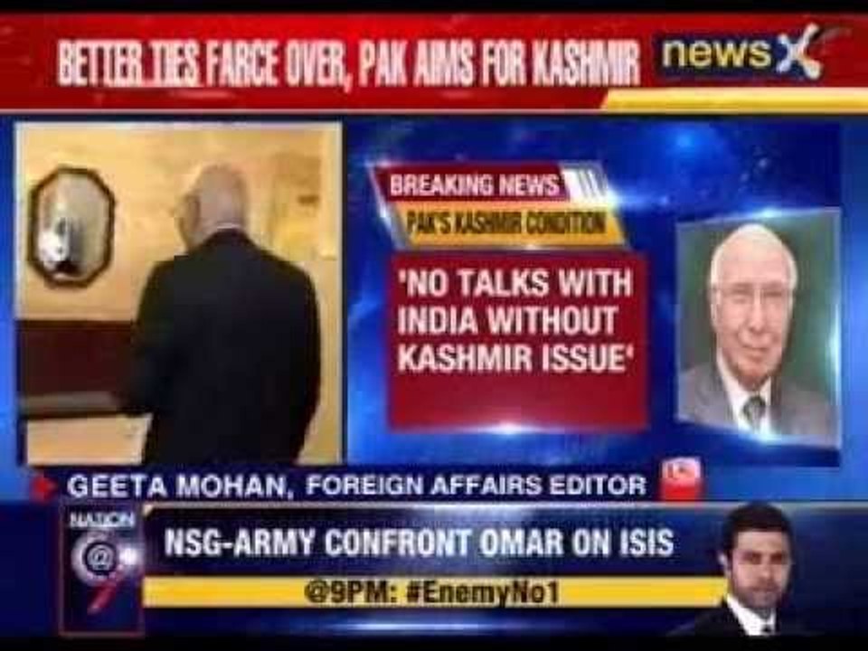 Aziz: No talks with India without Kashmir issue