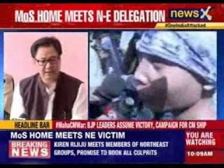 Kiren Rijiju meets members of Northeast groups, promise to book all culprits