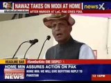 Rajnath Singh: We will give befitting reply to Pakistan