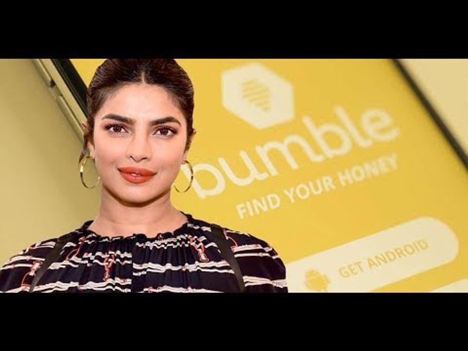 Priyanka Chopra का Dating App Bumble;  A Dating app for Women in India Launched