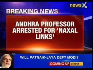 Andhra Professor arrested for Naxal links
