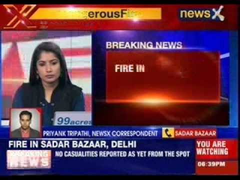 Fire in Delhi's Sadar bazar market