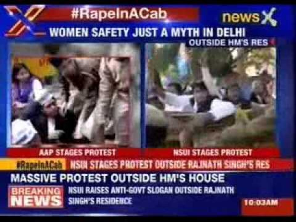 #RapeInACab: NSUI workers protest outside HM Rajnath Singh’s residence