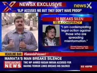 TMC’s most controversial  MP Ahmed Hasan breaks silence