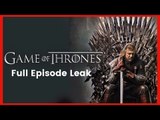 Game of Thrones Season 8 Full Episode Leak: Final All Six Episodes of Game of Thrones; गेम ऑफ थ्रोंस