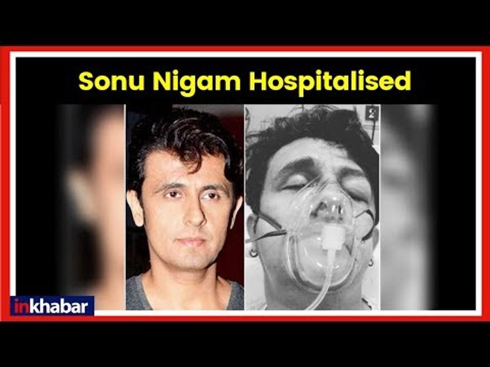 Sonu Nigam Hospitalised Tweets Pic of Sea Food Allergy, ICU Nanavati Hospital, सोनू निगम को एलर्जी,