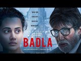 Badla Movie Trailer review; Badla film Trailer review; Amitabh Bachchan, Taapsee Pannu, बदला ट्रेलर