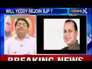 News X: Will Yeddy rejoin BJP?