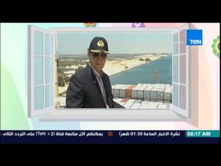 صباح الورد - الفريق مهاب مميش : الرئيس السيسى كلفنى بتنفيذ مشروع شرق التفريعة خلال عام