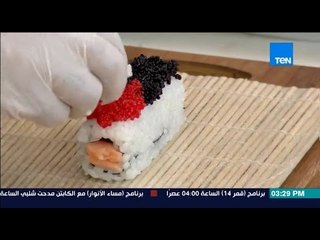 مطبخ 10/10 - Matbakh 10/10 - الشيف أيمن عفيفي وعاصم مصطفى - طريقة عمل سوشي "كاليفورنيا كافيار"