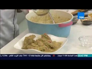 مطبخ 10/10 - Matbakh 10/10 - الشيف أيمن عفيفي - الشيف إسلام زينهم - طريقة عمل تشيكن كاري هندي