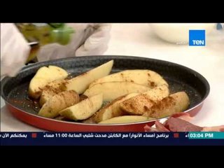 مطبخ 10/10 - Matbakh 10/10 - الشيف أيمن عفيفي - الشيف نهى زكي - طريقة عمل بطاطس ودجيز