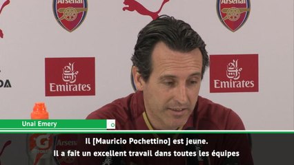 29e j. - Emery : "Beaucoup de respect pour Pochettino"