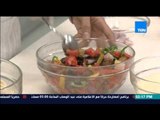 مطبخ 10/10 - الشيف أيمن عفيفي مع الشيف شيماء ابو بكر - طريقة عمل سلطة الباذنجان