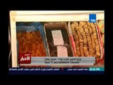 Studio El25bar | ستوديو الأخبار - وزارة التموين تطرح ياميش رمضان بـ 15 جنية بالمجمعات الاستهلاكية