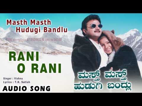 Masth Masth Hudugi Bandlu - Rani O Rani | Audio Song | Giri Dwarakeesh, Ashika