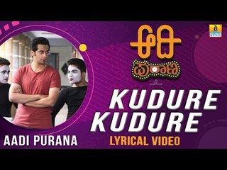 Kudure Kudure Lyrical Video Song - Aadi Purana | New Kannada Song 2018