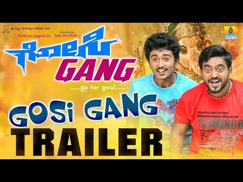 Gosi Gang Official Trailer | New Kannada Movie | Ajay Karthik,Yathiraj Jaggesh
