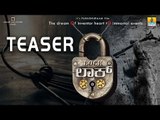 Lock Official Teaser - New Kannada Movie 2018 | Abhi, Soundarya, Raj Hiremath