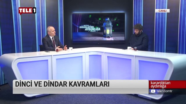 Dinci ve dindar kavramları arasındaki fark - Karanlıktan Aydınlığa (24 Şubat 2019)