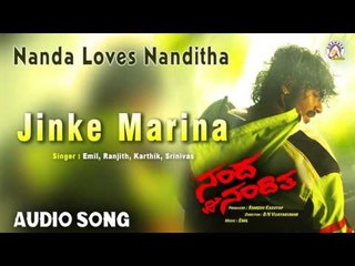 Nanda Loves Nanditha I "Jinke Marina" Audio Song I Yogesh ,Nanditha I Akshaya Audio