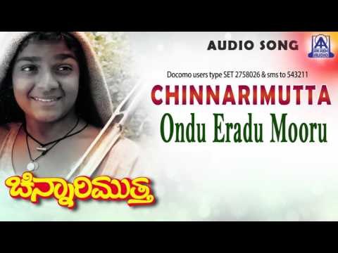 Chinnarimutta - Ondu Eradu Mooru Audio Song I Master Vijay Raghavendra, Sudharani I Akash Audio