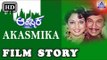 Akasmika I Kannada Film Story I Rajkumar, Madhavi I Akash Audio