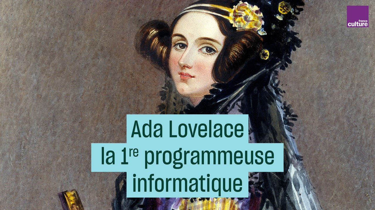Ada Lovelace, la première codeuse