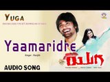 Yuga I Yaamaridre I Duniya Vijay, Kavya, Sudha Belavadi I Akshaya Audio