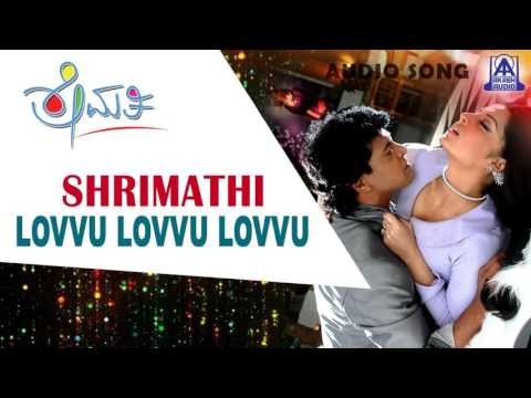 Shrimathi - Lovvu Loovvu Lovvu Audio Song I Upendra, Priyanka, Celina Jaitley I Akash Audio