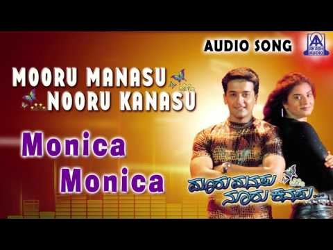 Mooru Manasu Nooru Kanasu | Monica Monica Audio Song | Rajesh,Siri | Akash Audio