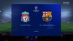 Liverpool vs. Barcelona - UEFA Champions League Semi-final 2018-19 - CPU Prediction