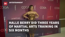 Halle Berry Went All In On Martial Arts Training