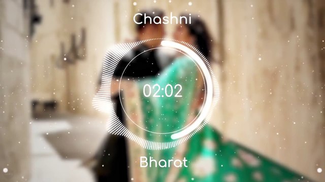 Chashni (8D AUDIO) - Bharat | Vishal & Shekhar feat. Abhijeet Srivastava